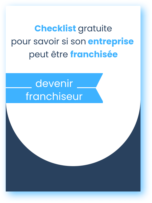 Devenir Franchiseur